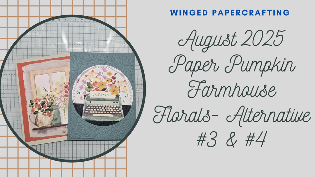 New Video: Paper Pumpkin Inked Occasions – Alternative #4 & #5