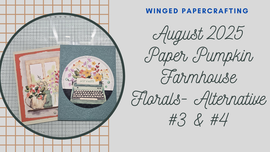New Video: Paper Pumpkin Inked Occasions – Alternative #4 & #5